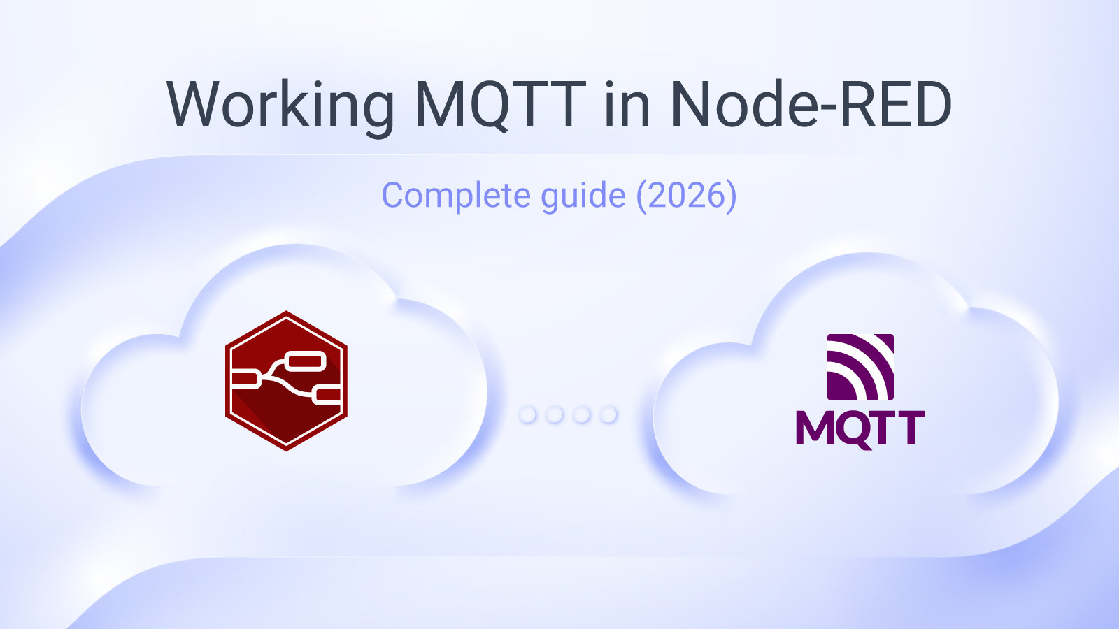 Image representing Working with MQTT in Node-RED: Complete Guide (2026)